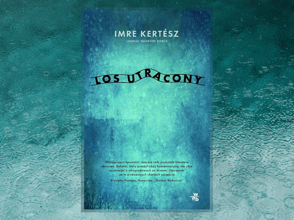 Recenzja: Los utracony - Imre Kertész
