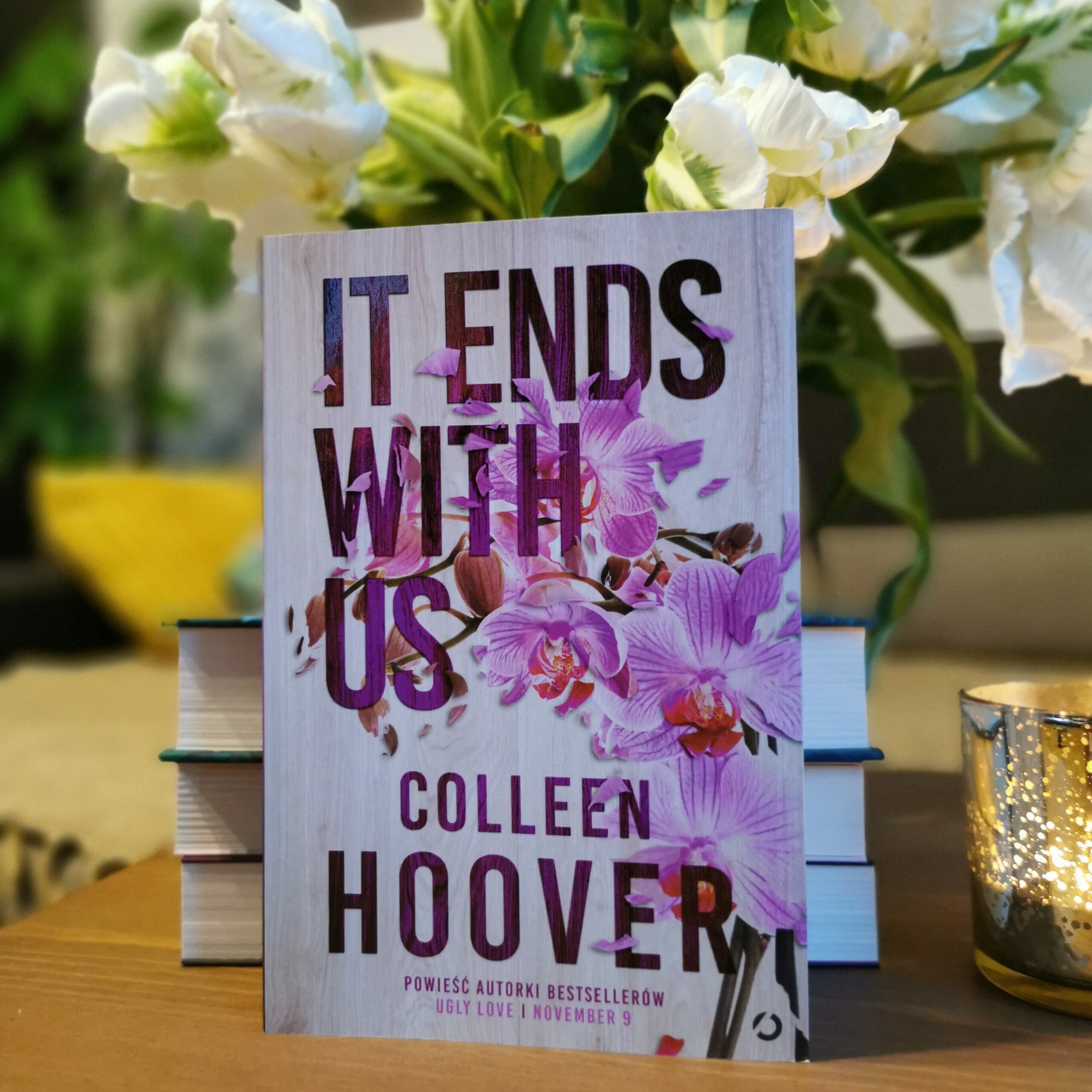 Recenzja: It Ends with Us - Colleen Hoover