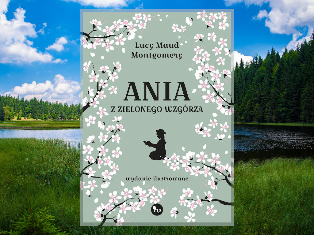 Recenzja: Ania z Zielonego Wzgórza - Lucy Maud Montgomery