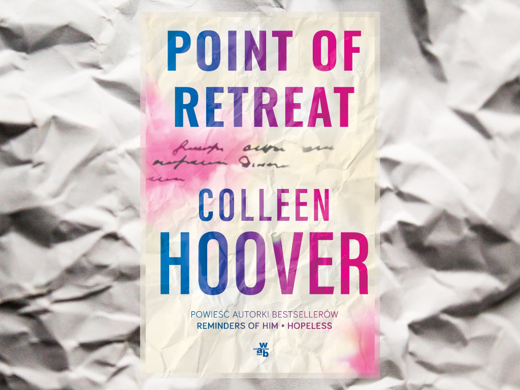 Recenzja: Point of Retreat - Colleen Hoover