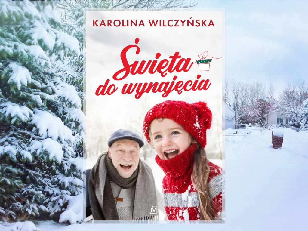Recenzja: Święta do wynajęcia - Karolina Wilczyńska