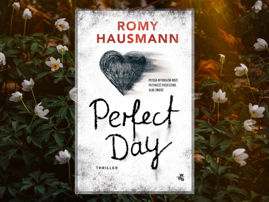 Recenzja: Perfect Day - Romy Hausmann
