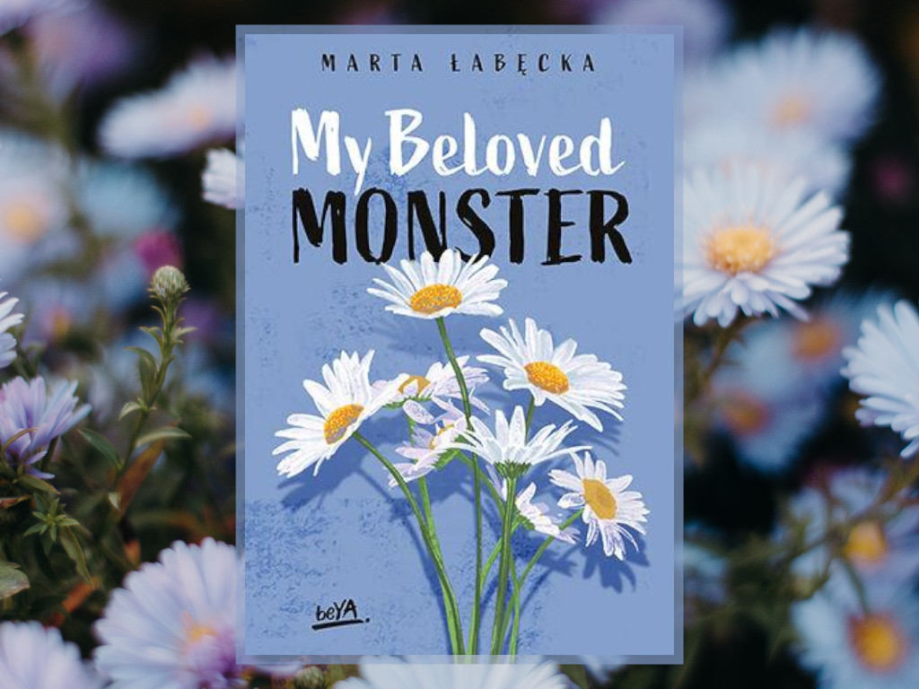 Recenzja: My Beloved Monster - Marta Łabęcka