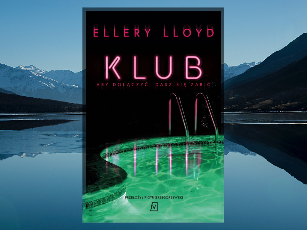 Recenzja: Klub - Ellery Lloyd