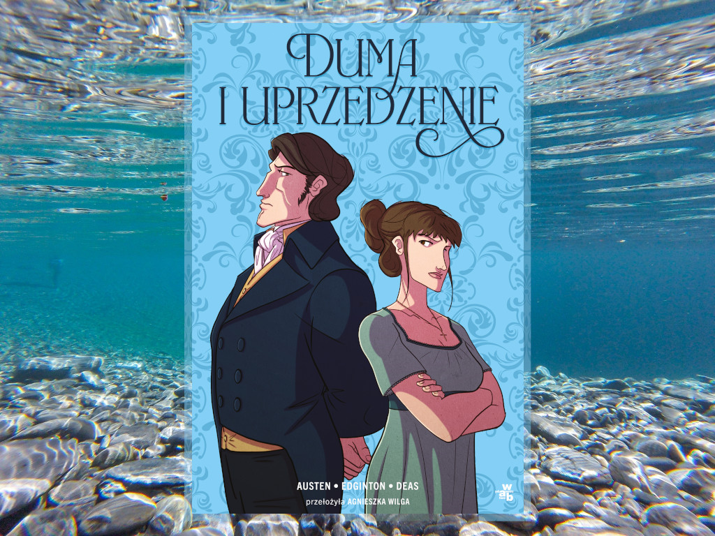 Recenzja: Duma i uprzedzenie - Jane Austen, Robert Deas, Ian Edginton