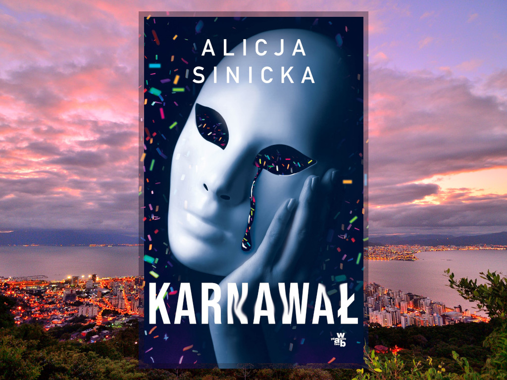 Recenzja: Karnawał - Alicja Sinicka