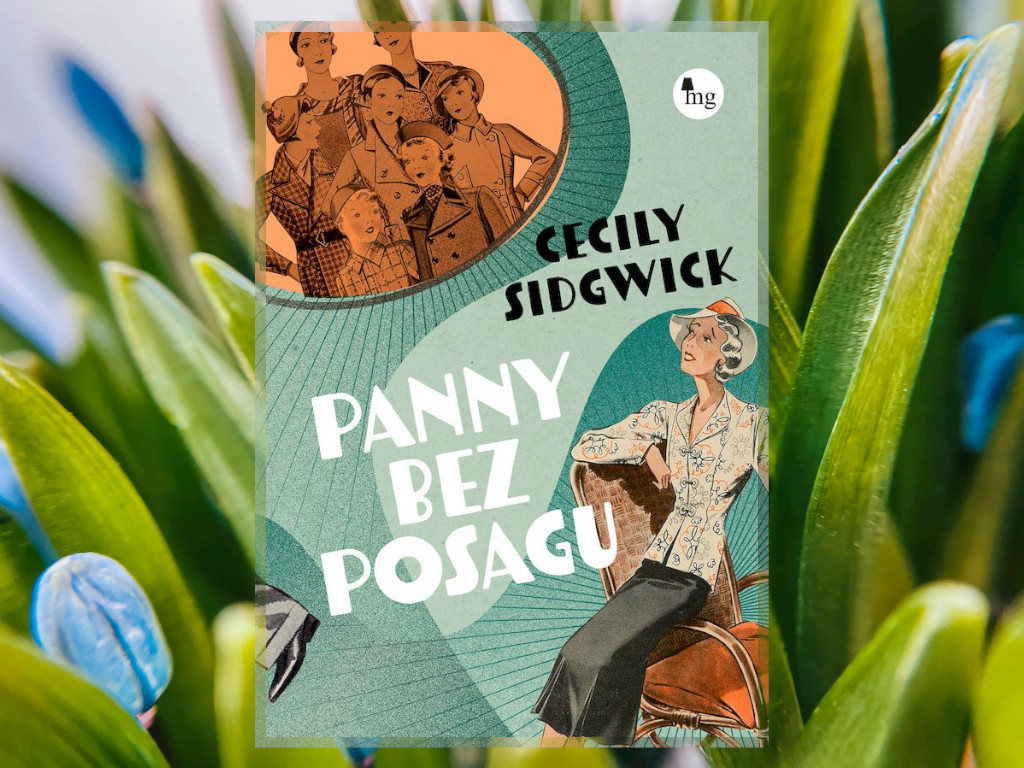 Recenzja: Panny bez posagu - Cecily Sidgwick