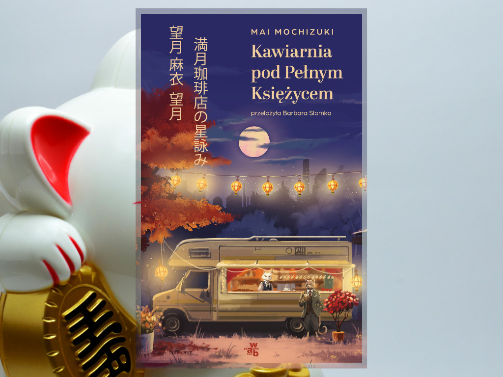 Recenzja: Kawiarnia pod Pełnym Księżycem - Mai Mochizuki