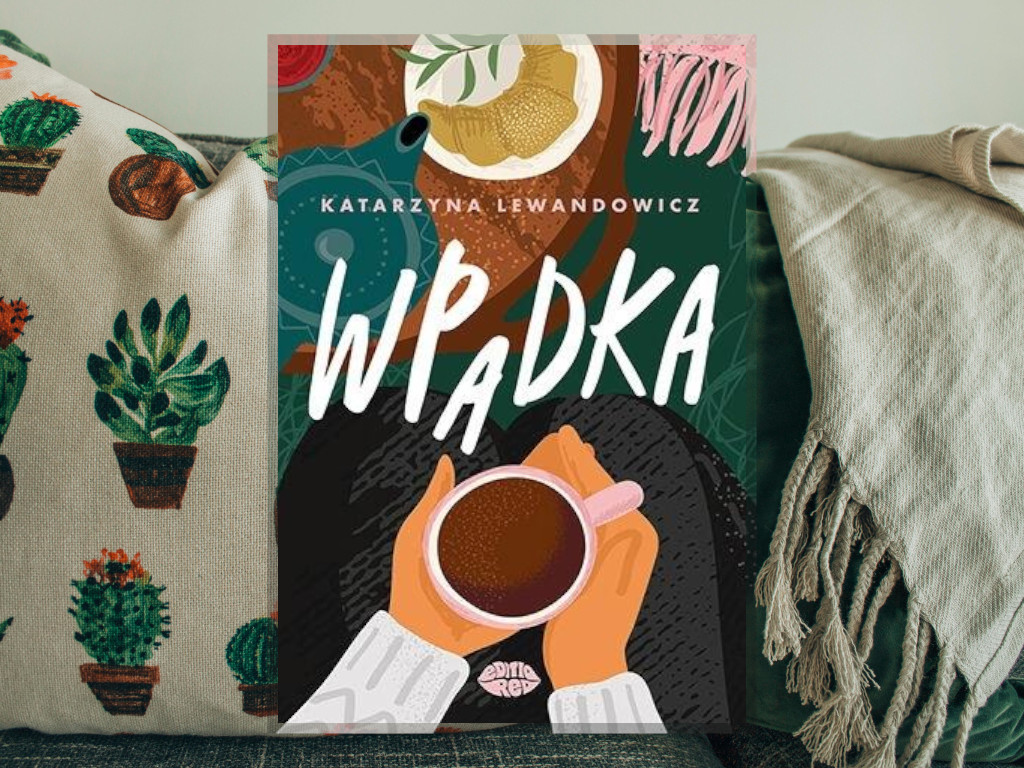 Recenzja: Wpadka - Katarzyna Lewandowicz