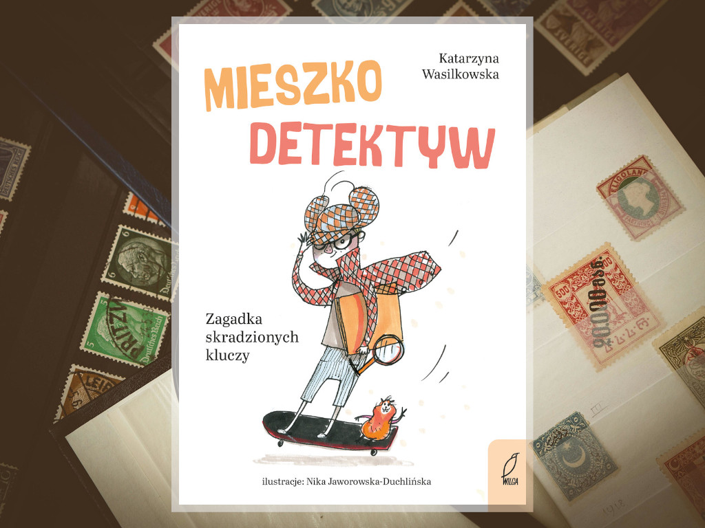 Recenzja: Mieszko detektyw. Zagadka skradzionych kluczy - Katarzyna Wasilkowska
