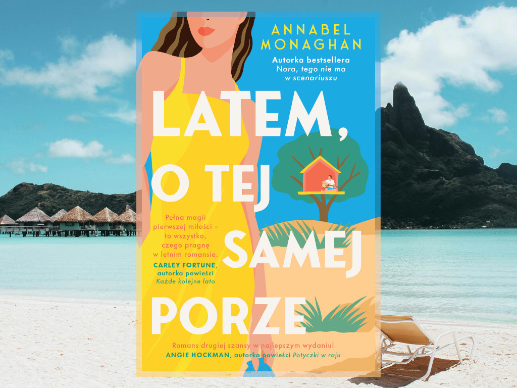 Recenzja: Latem o tej samej porze - Annabel Monaghan