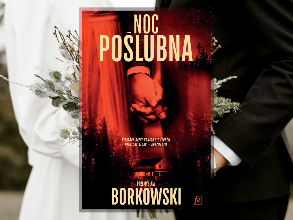 Recenzja: Noc poślubna - Przemysław Borkowski