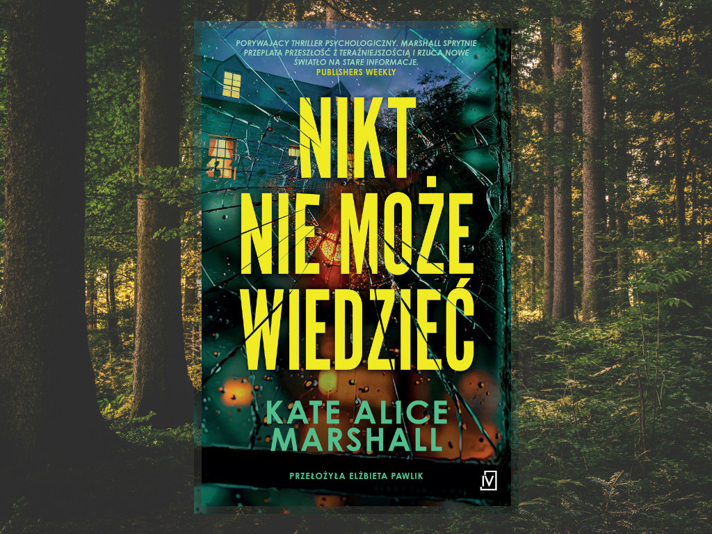 Recenzja: Nikt nie może wiedzieć - Kate Alice Marshall