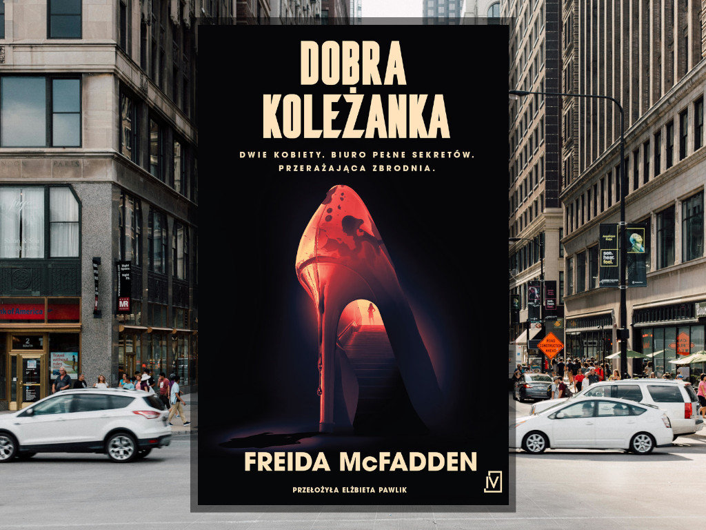 Recenzja: Dobra koleżanka - Freida McFadden