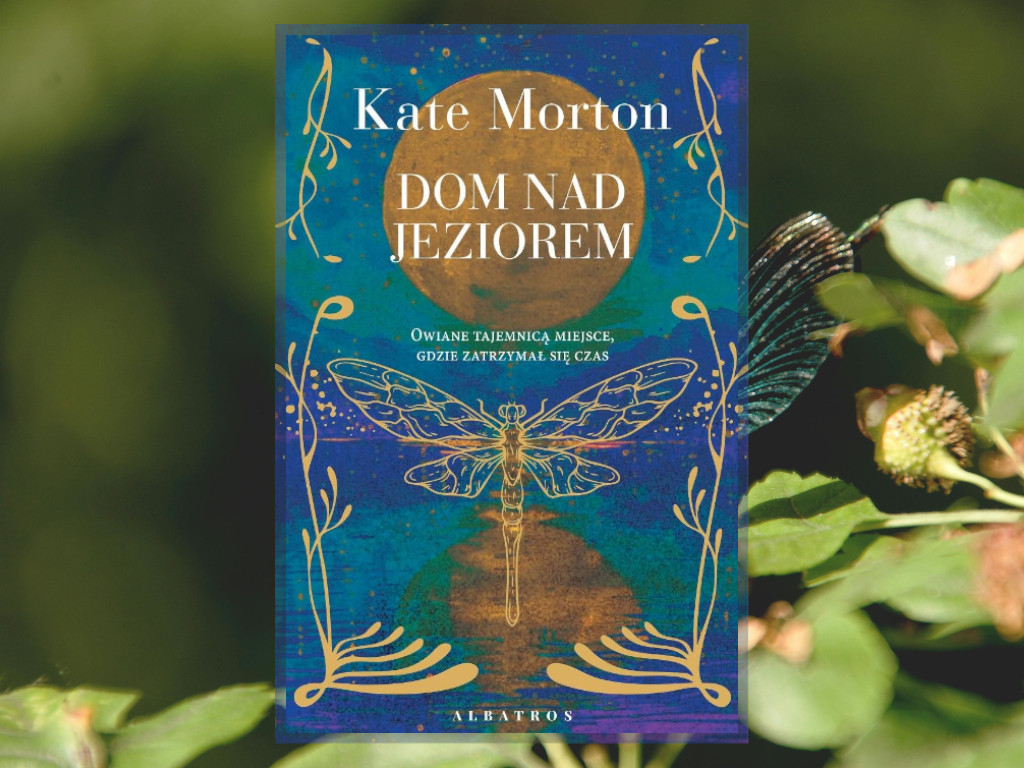 Recenzja: Dom nad jeziorem - Kate Morton