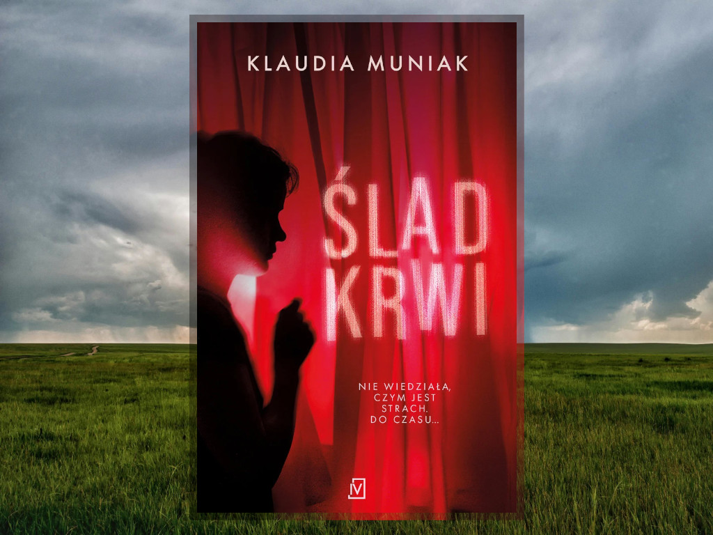 Recenzja: Ślad krwi - Klaudia Muniak
