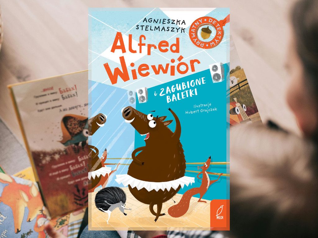 Recenzja: Alfred Wiewiór i zagubione baletki - Agnieszka Stelmaszyk, Hubert Grajczak