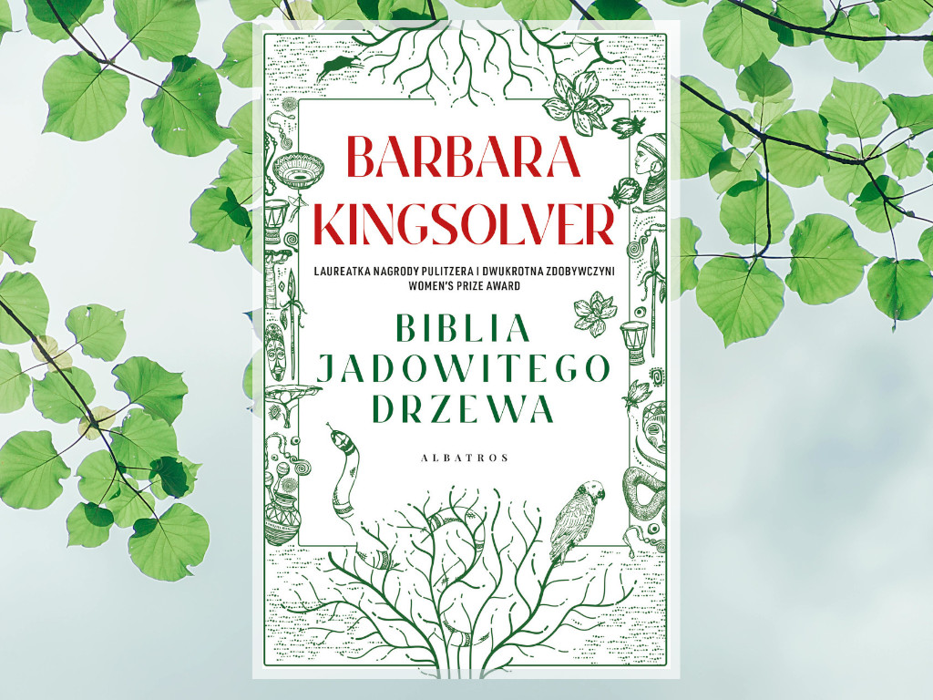 Recenzja: Biblia jadowitego drzewa - Barbara Kingsolver