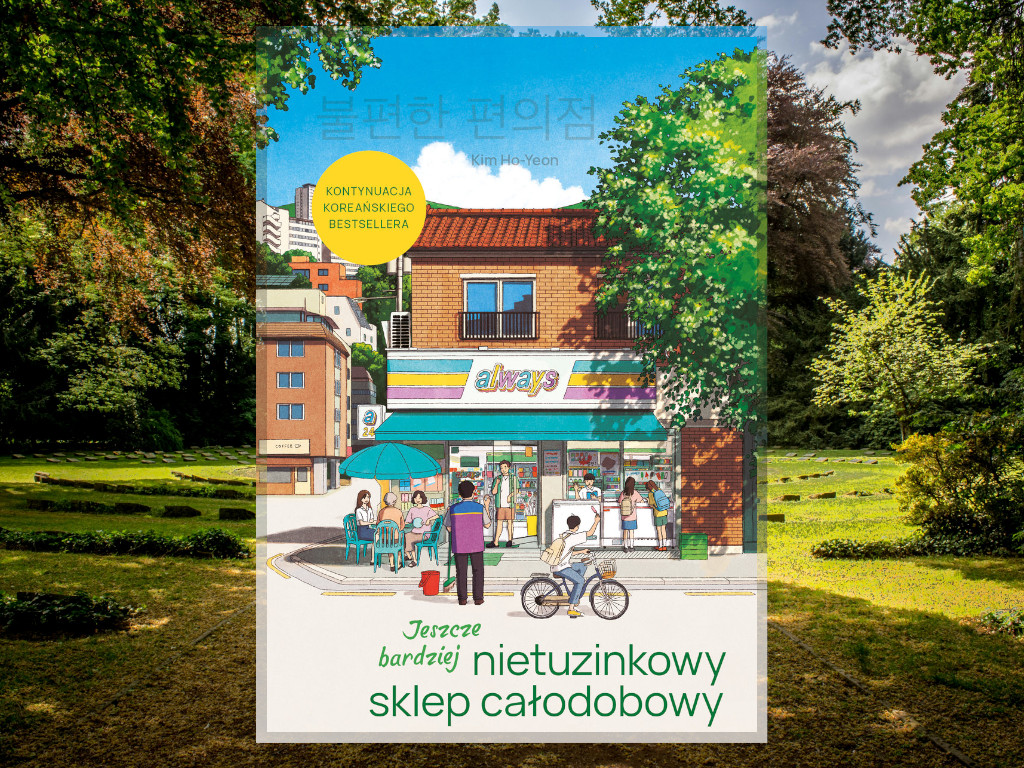 Recenzja: Jeszcze bardziej nietuzinkowy sklep całodobowy - Kim Ho-Yeon