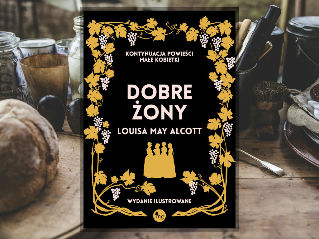 Recenzja: Dobre żony - Louisa May Alcott