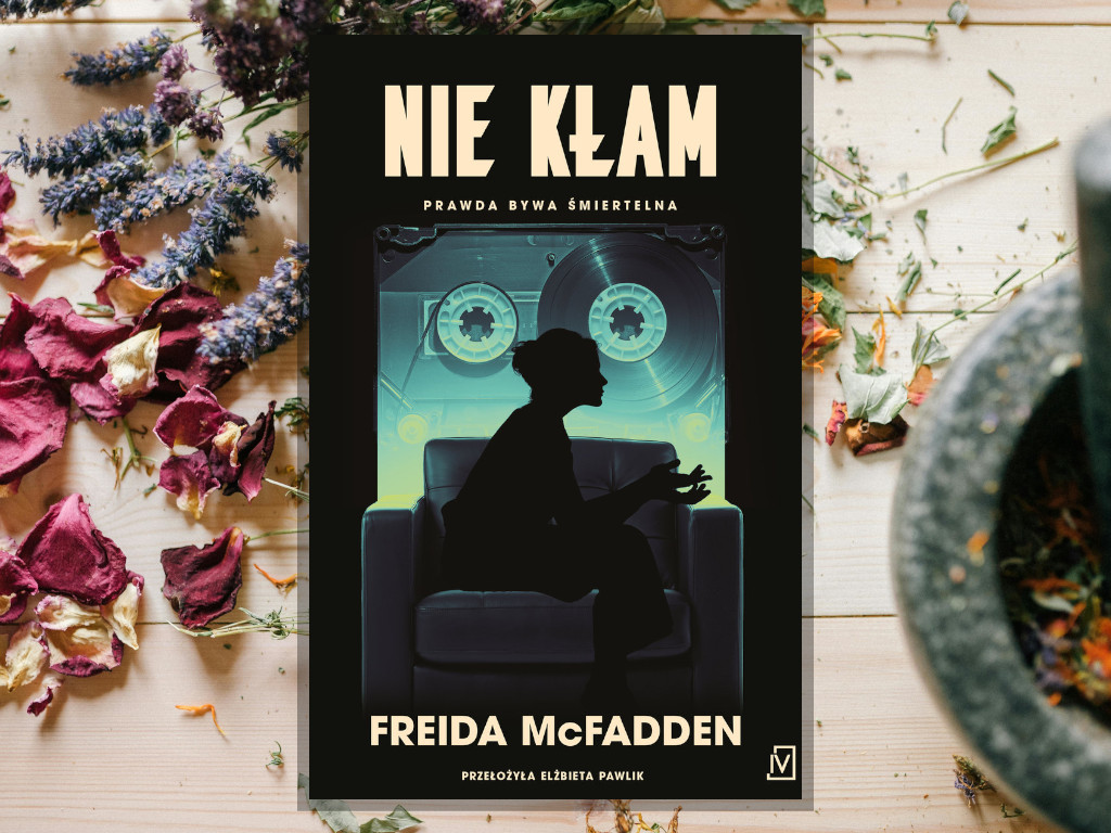 Recenzja: Nie kłam - Freida McFadden