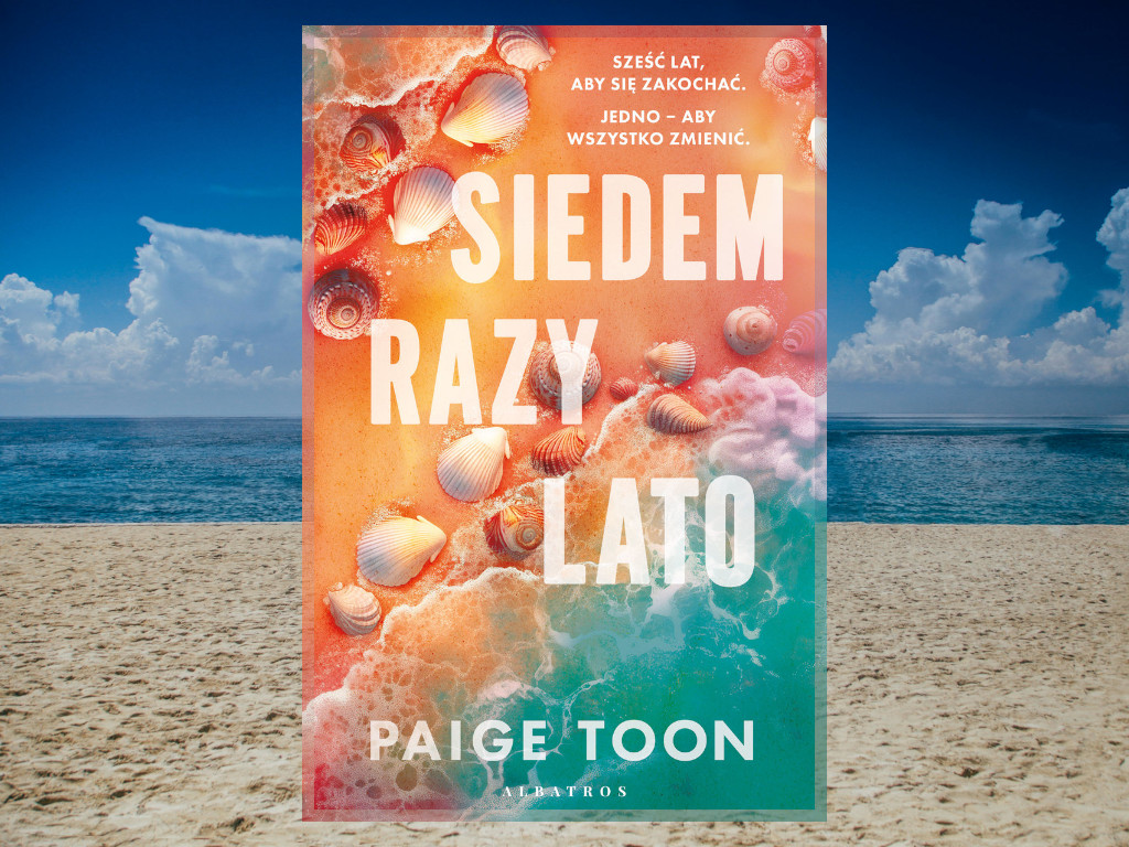 Recenzja: Siedem razy lato - Paige Toon