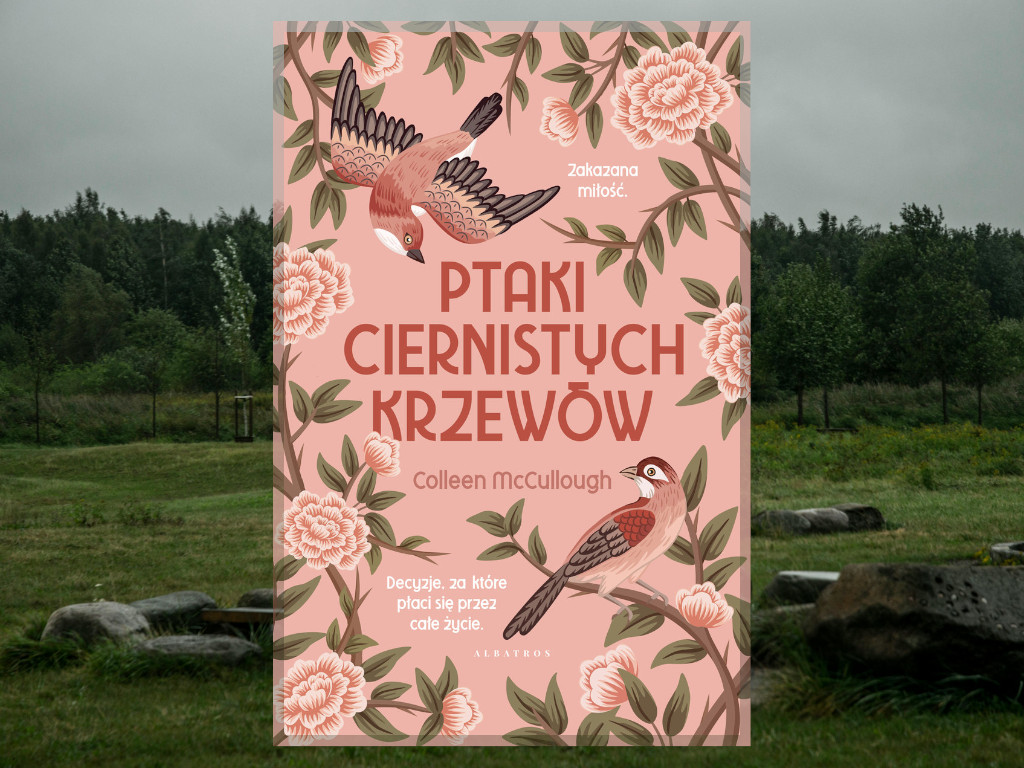 Recenzja: Ptaki ciernistych krzewów - Colleen Mc