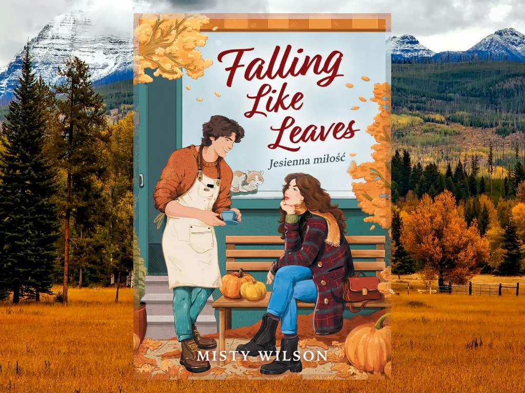 Recenzja: Faling Like Leaves - Misty Wilson